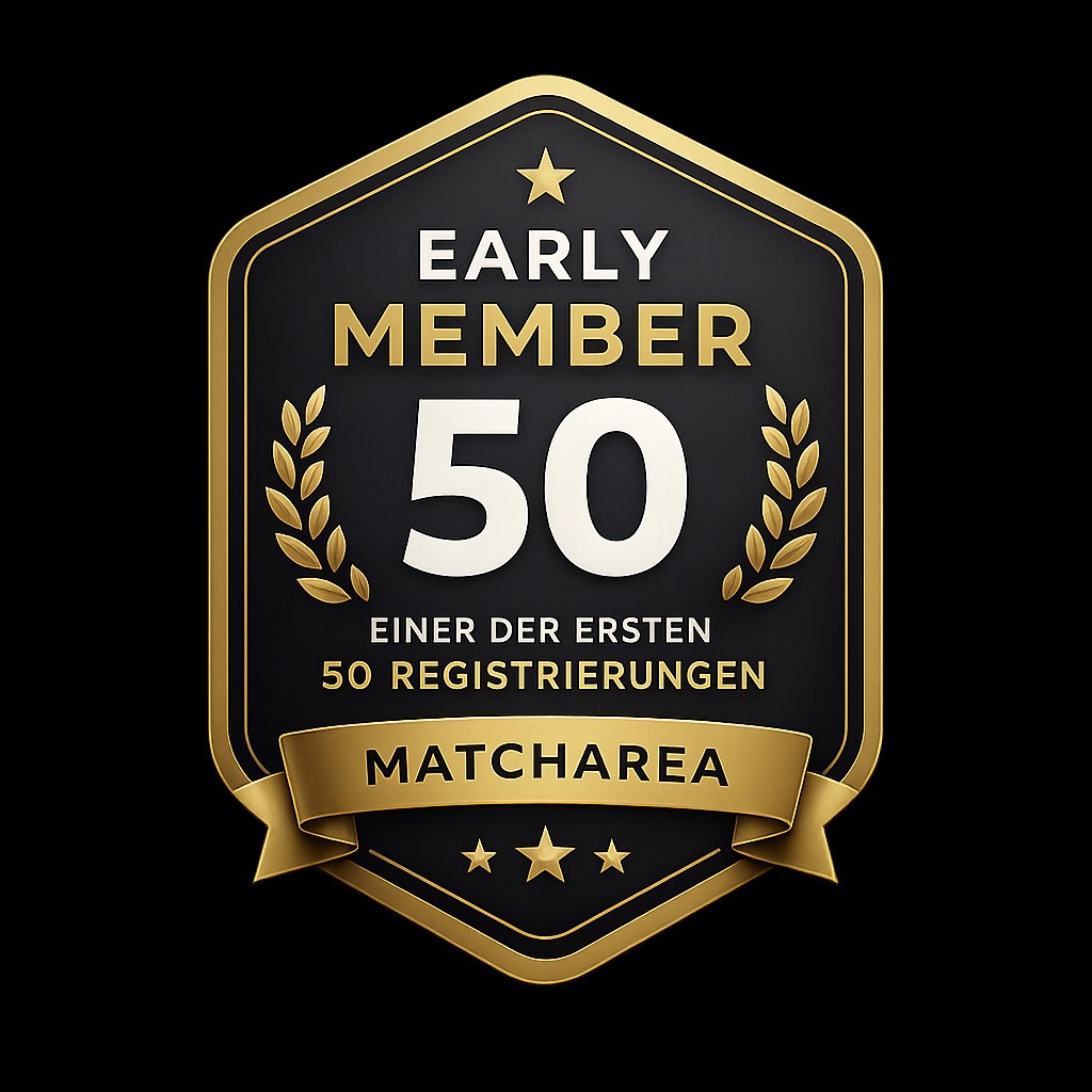 Early Member — einer der ersten 50 Registrierungen auf MatchArea
